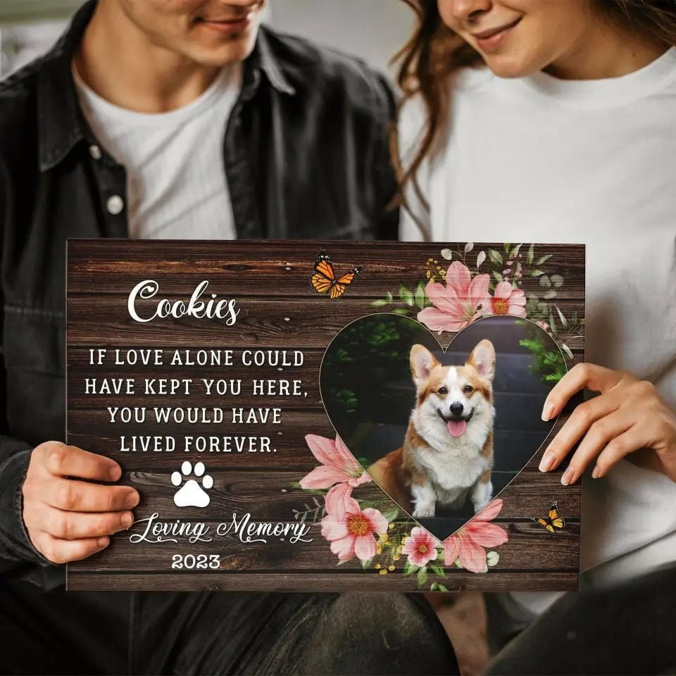 USA MADE Personalized Sympathy Pet Photo Gifts For Dog, Memorial Gift For Dog Lover, If Love Alone Could Have Kept You Here