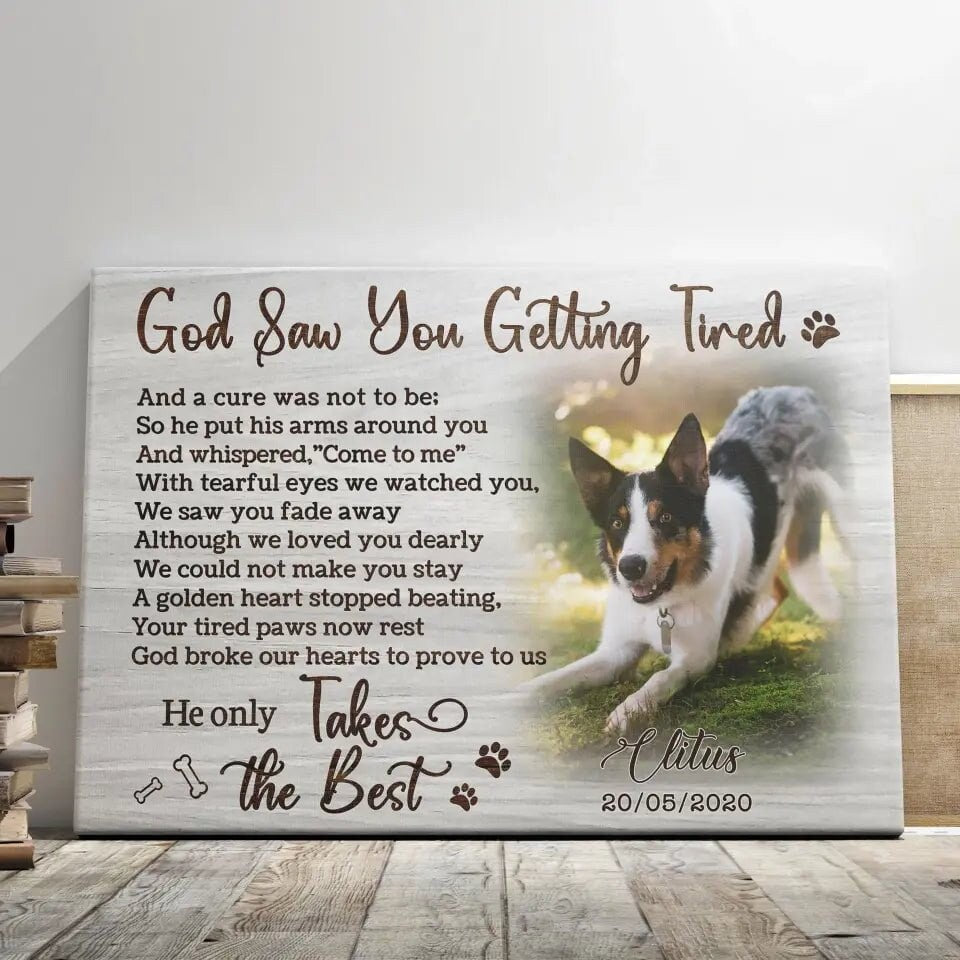 USA MADE Personalized Photo Canvas Prints, Dog Loss Gifts, Pet Memorial Gifts, Dog Sympathy, God Saw You Getting Tired