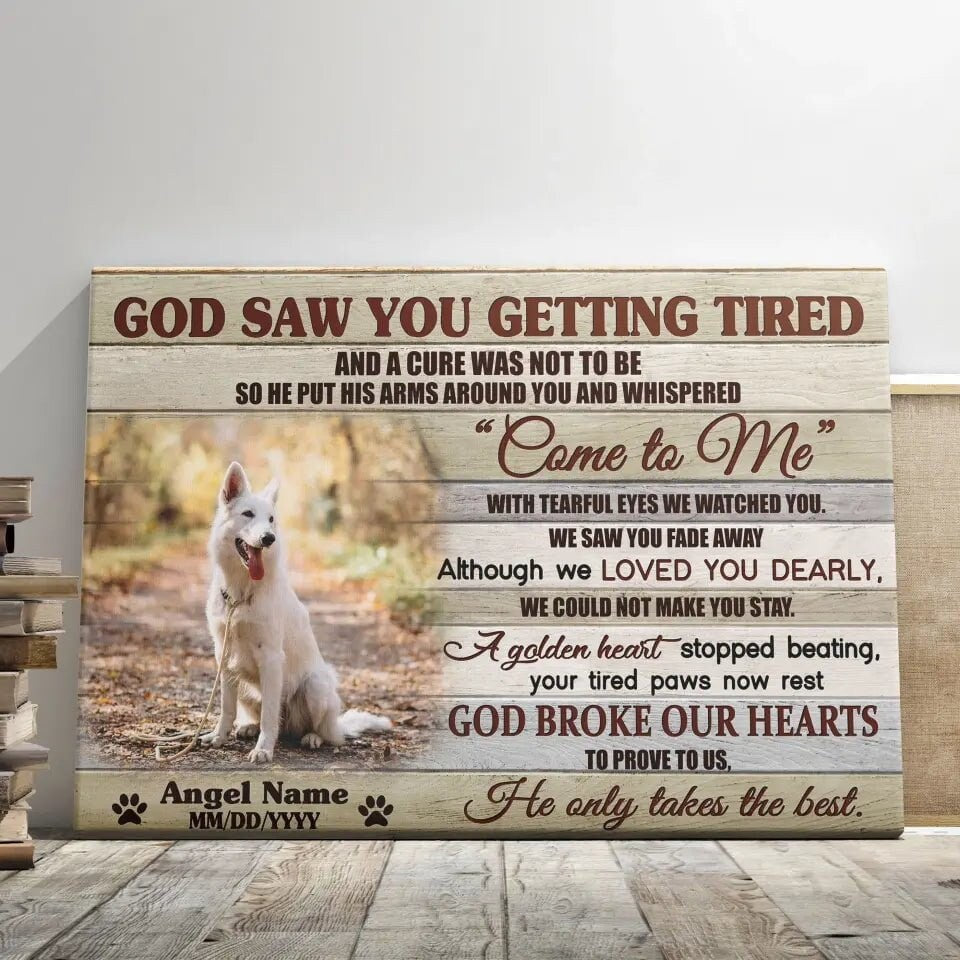 Personalized Pet Memorial Photo Canvas, God Saw You Getting Tired Dog Cat Canvas, Custom Photo Canvas For Pet Loss, Sympathy Gifts