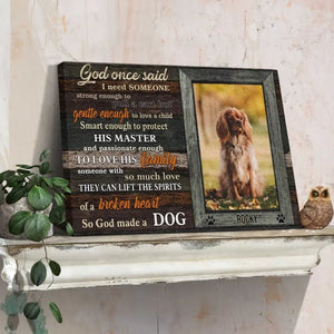 USA MADE Personalized Memorial Pet Photo Gifts God Made You A Dog Framed Wall Art  Personalized Canvas Prints, Custom Photo, Sympathy Gifts