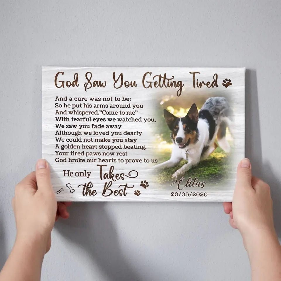 USA MADE Personalized Photo Canvas Prints, Dog Loss Gifts, Pet Memorial Gifts, Dog Sympathy, God Saw You Getting Tired