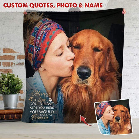 Image of USA MADE Personalized Pet Photo Blanket | If Love Could Have Kept You Here Pet Photo Blanket, Pet Memory Gift| Custom Pet Picture Throw| Pet