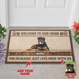 USA MADE Welcome To Our Home The Humans Just Live Here With Us Custom Pet Doormat | Personalized Pet Doormat, Floormat, Kitchenmat Home Deco