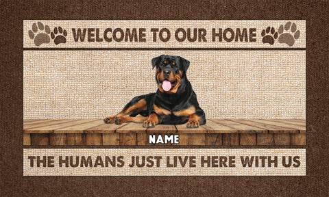 USA MADE Welcome To Our Home The Humans Just Live Here With Us Custom Pet Doormat | Personalized Pet Doormat, Floormat, Kitchenmat Home Deco